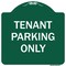 Signmission Tenant Parking Only Heavy-Gauge Aluminum Architectural Sign, 18" x 18", GW-1818-9749 A-DES-GW-1818-9749 - alternate 1
